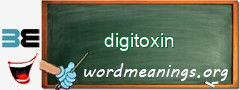 WordMeaning blackboard for digitoxin